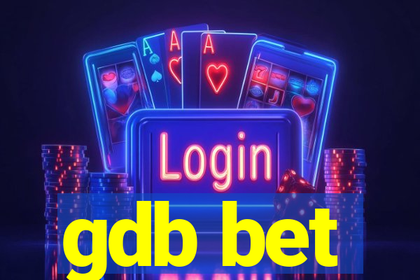 gdb bet